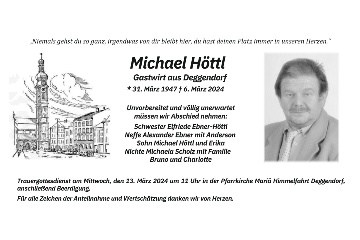 Wir trauern um Michael Höttl - Gastwirt aus Deggendorf
